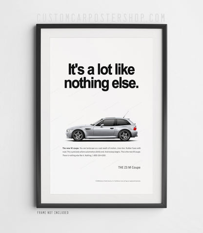 BMW Z3 M Coupe Print Ad - Like Nothing Else