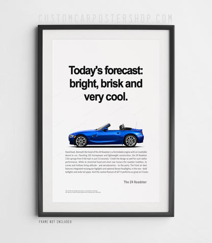 BMW Z4 (E85) Remastered Print Ad - Today's Forecast