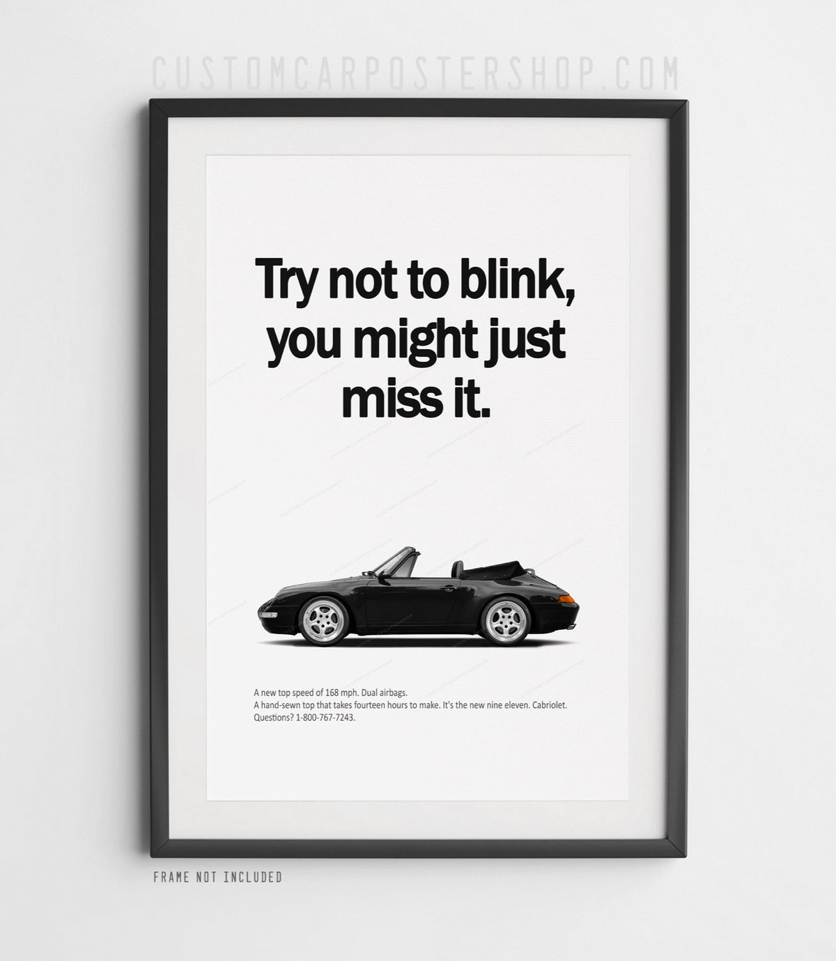 Remastered Porsche 911 Carrera Cabriolet (993) “Try not to blink” print advertisement poster featuring a black Euro-spec cabriolet in side profile.
