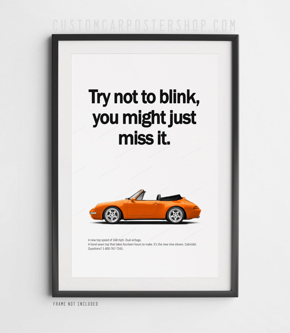 Remastered Porsche 911 Carrera Cabriolet (993) “Try not to blink” print advertisement poster featuring an orange Euro-spec cabriolet in side profile.