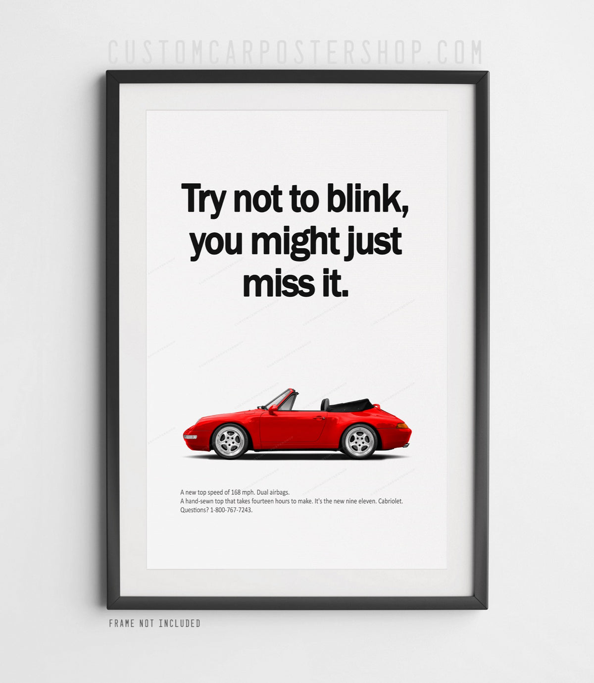 Remastered Porsche 911 Carrera Cabriolet (993) “Try not to blink” print advertisement poster featuring a red Euro-spec cabriolet in side profile.