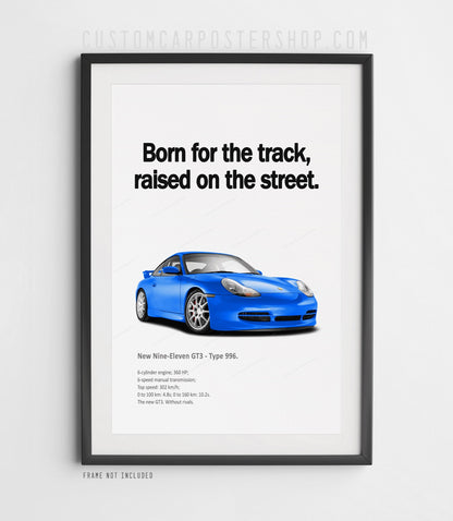 Porsche 996.1 911 GT3 Remastered Print Ad - Born for the Track