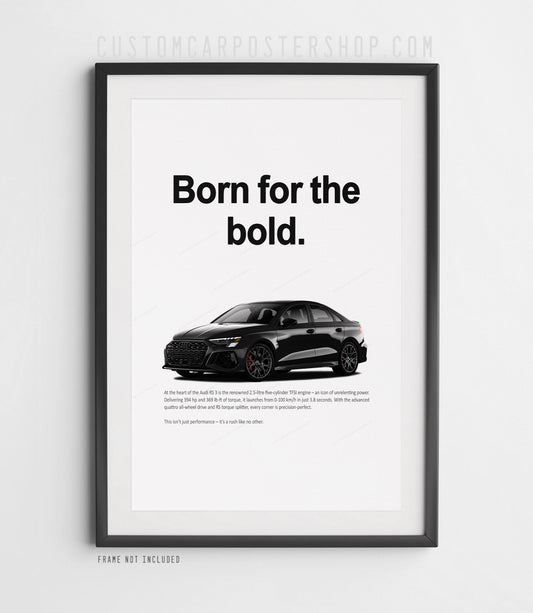 2025 Audi RS3 Sedan in black featured on a minimalist remastered print advertisement poster with “Born for the bold” headline.
