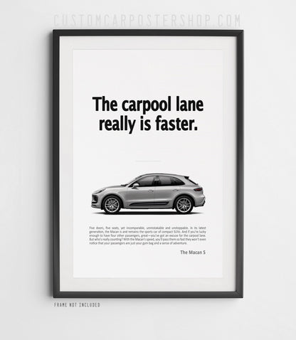 Porsche Macan Print Ad - Carpool Lane