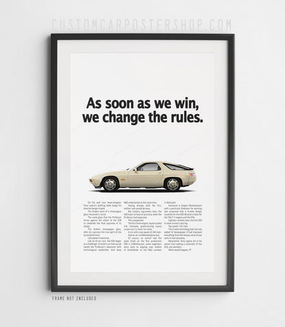 Porsche 928S coupe poster with “As soon as we win, we change the rules” vintage advertisement text