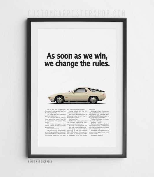 Porsche 928S coupe poster with “As soon as we win, we change the rules” vintage advertisement text
