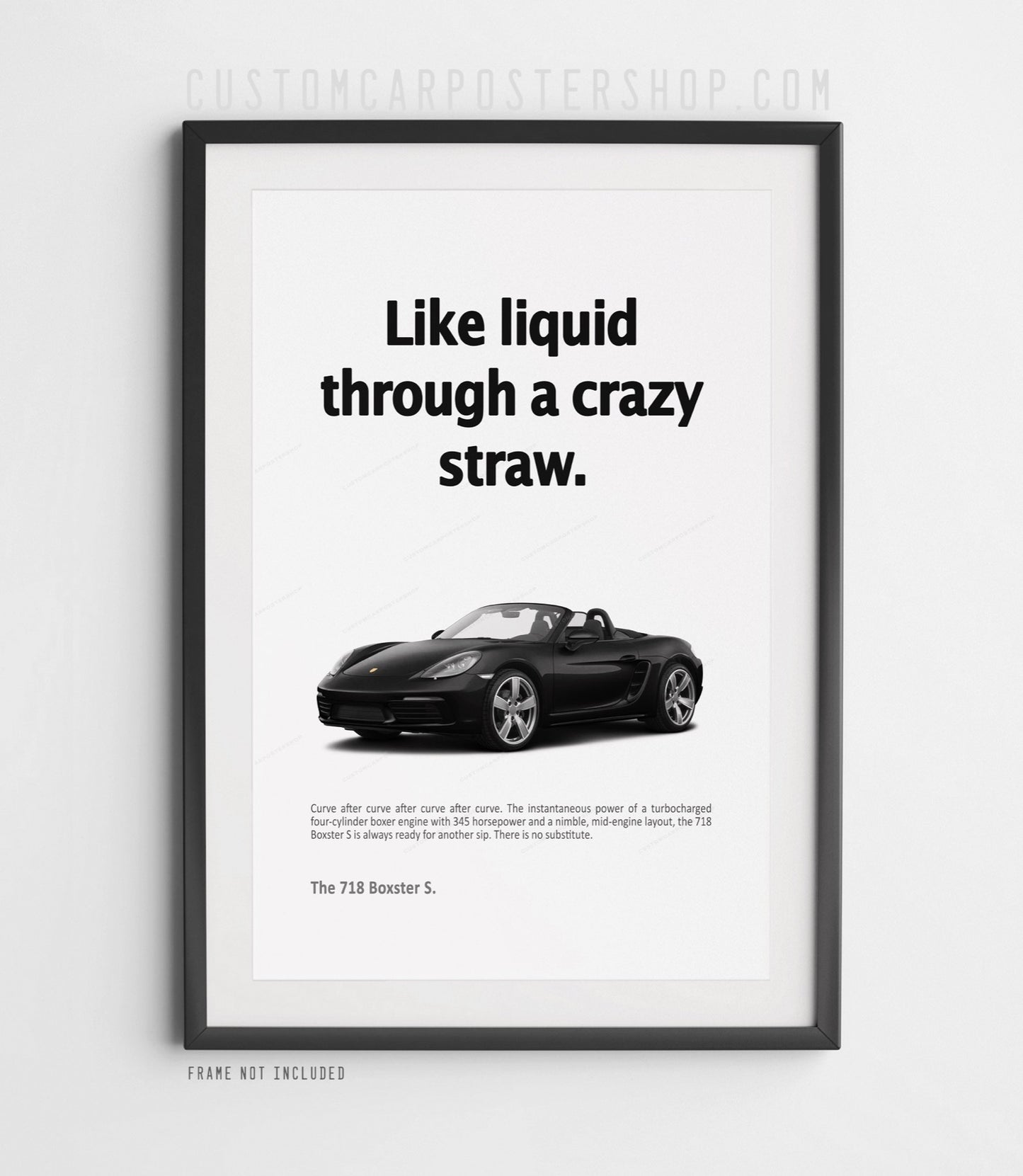 Porsche 718 Boxster S Print Ad - Crazy Straw