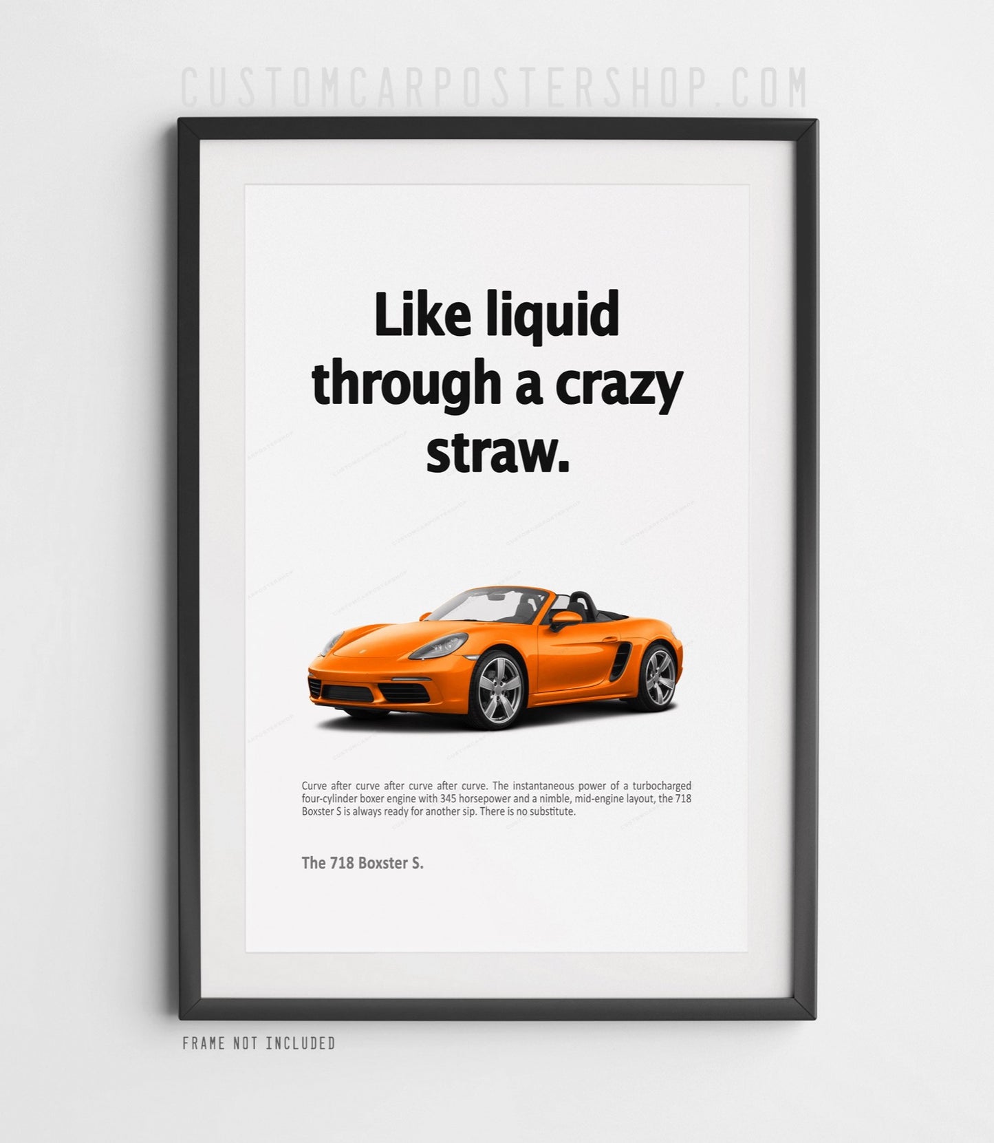 Porsche 718 Boxster S Print Ad - Crazy Straw