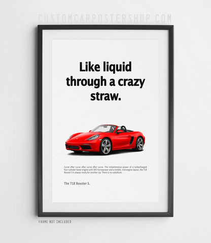 Porsche 718 Boxster S Print Ad - Crazy Straw