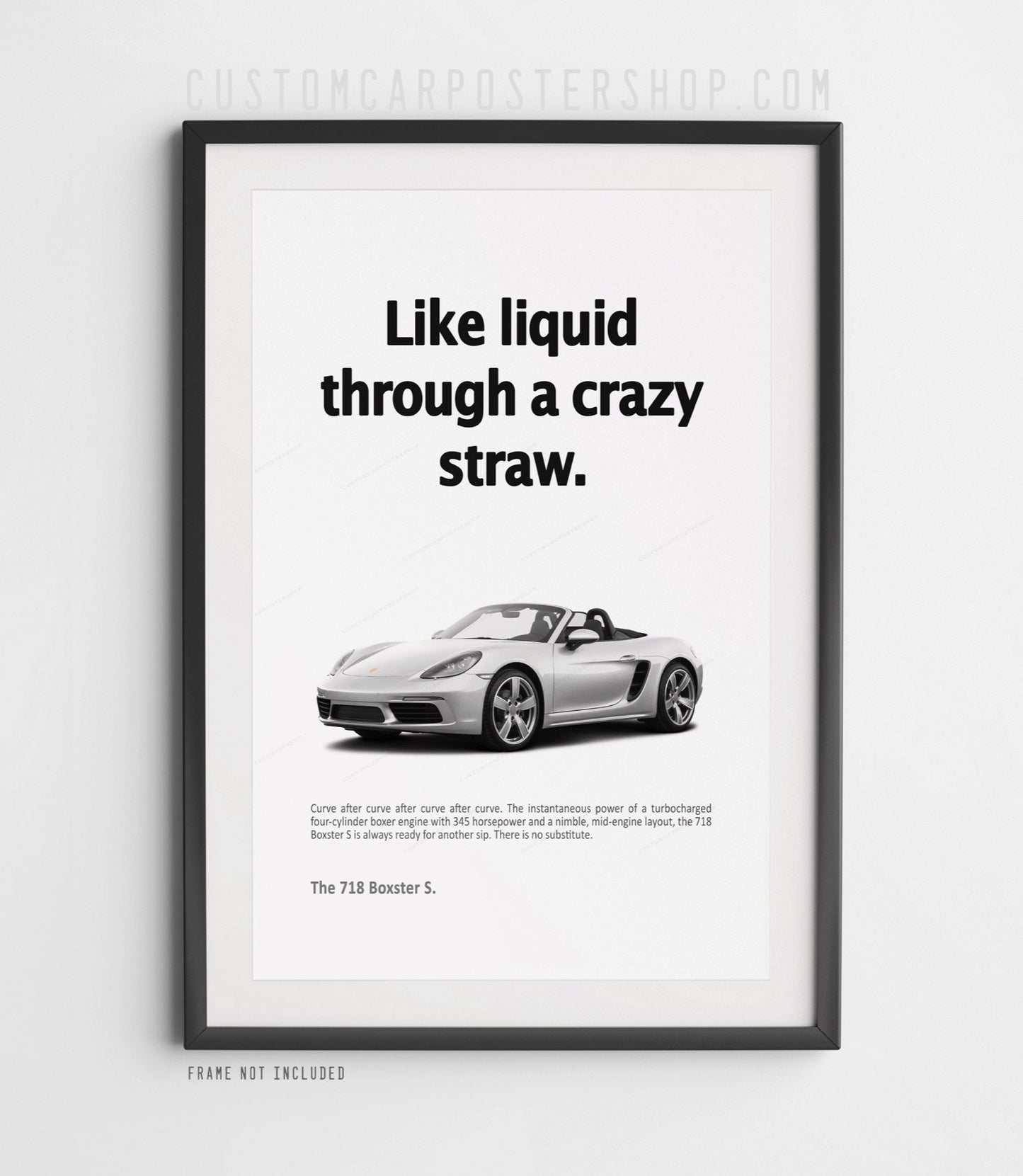 Porsche 718 Boxster S Print Ad - Crazy Straw