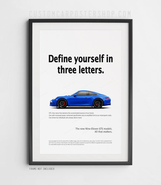 Porsche 911 Carrera GTS 991.1 remastered print ad poster featuring a blue 911 side profile with the headline "Define yourself in three letters."