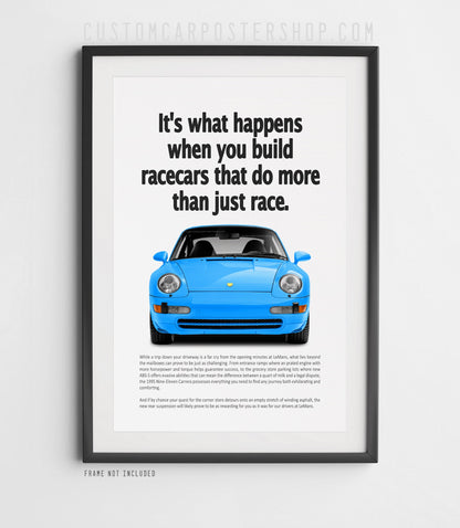 Porsche 911 Carrera (993) retro ad poster “Do More Than Just Race” in Blue, depicting the 993 Carrera face-on with its sculpted front wings.