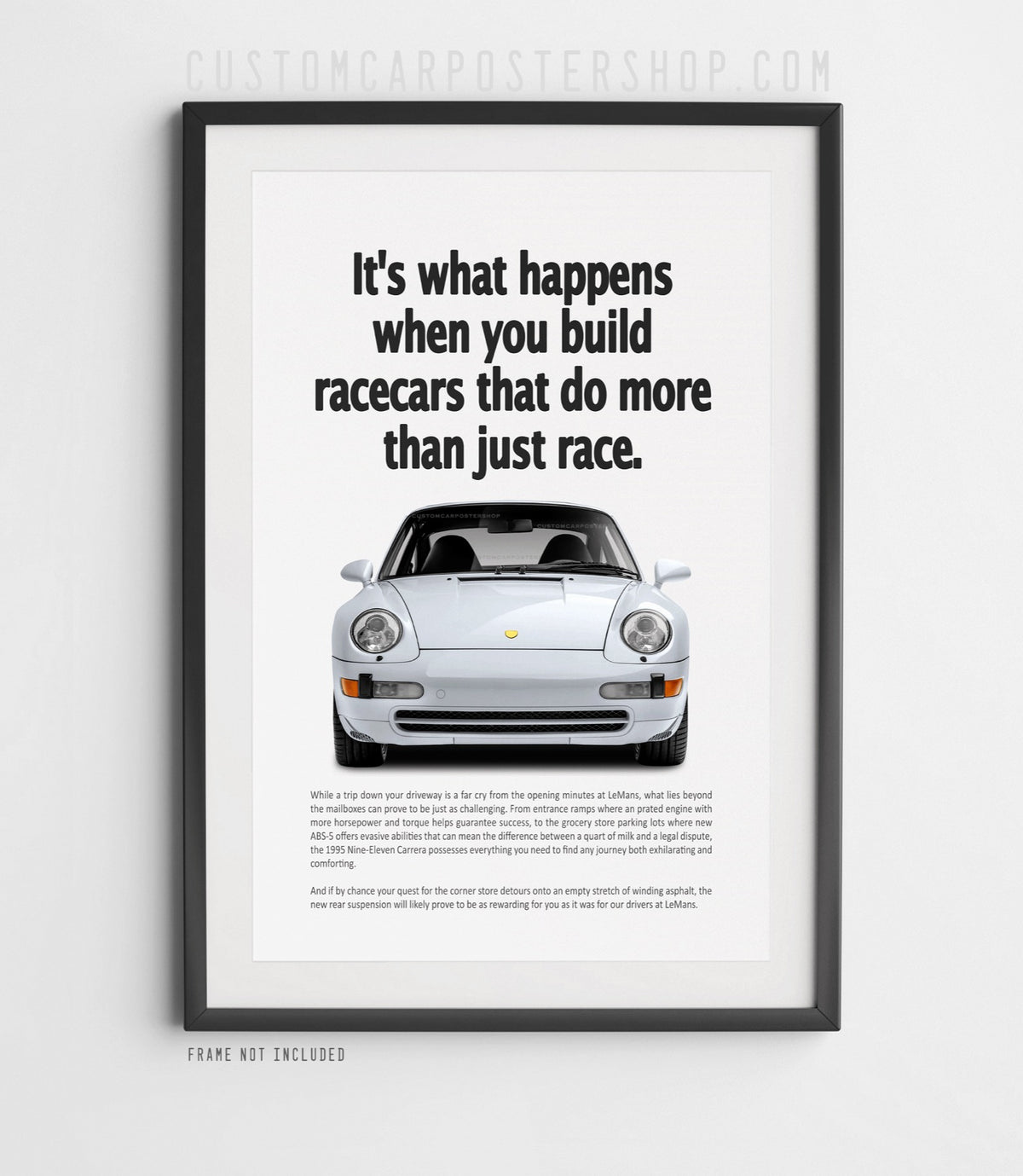 Porsche 911 Carrera (993) retro ad poster “Do More Than Just Race” in Dolomite Silver, featuring the air-cooled 911 in a symmetrical front view.