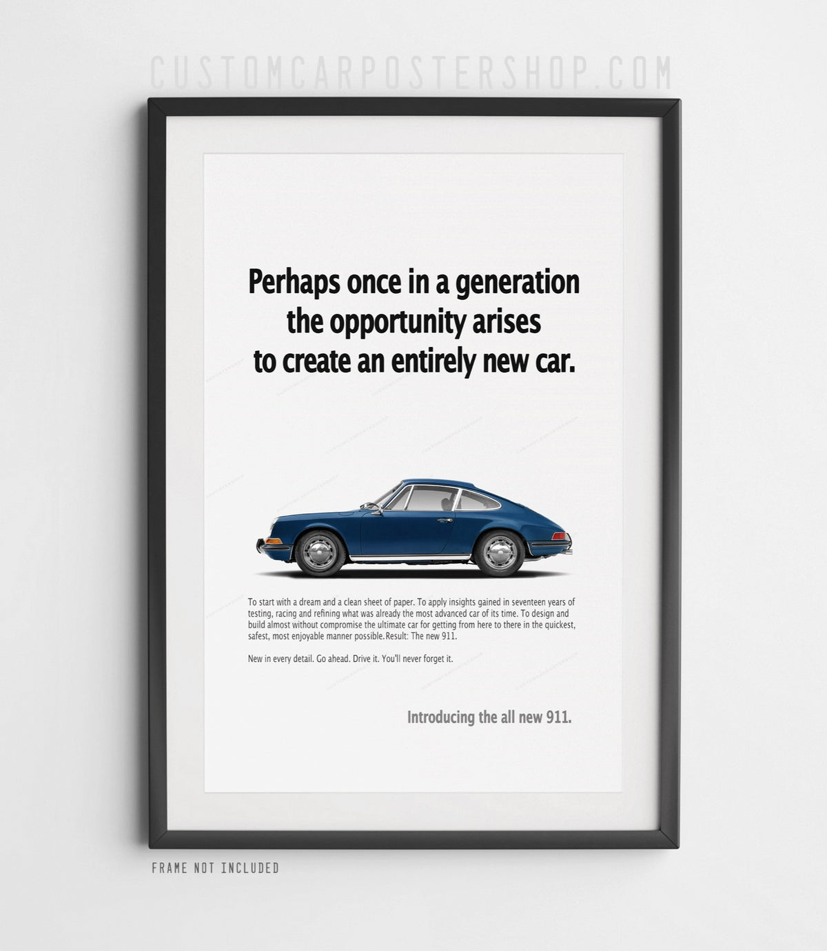 Blue early Porsche 911 longhood in profile under the ‘Perhaps once in a generation’ headline on a retro ad-style print.