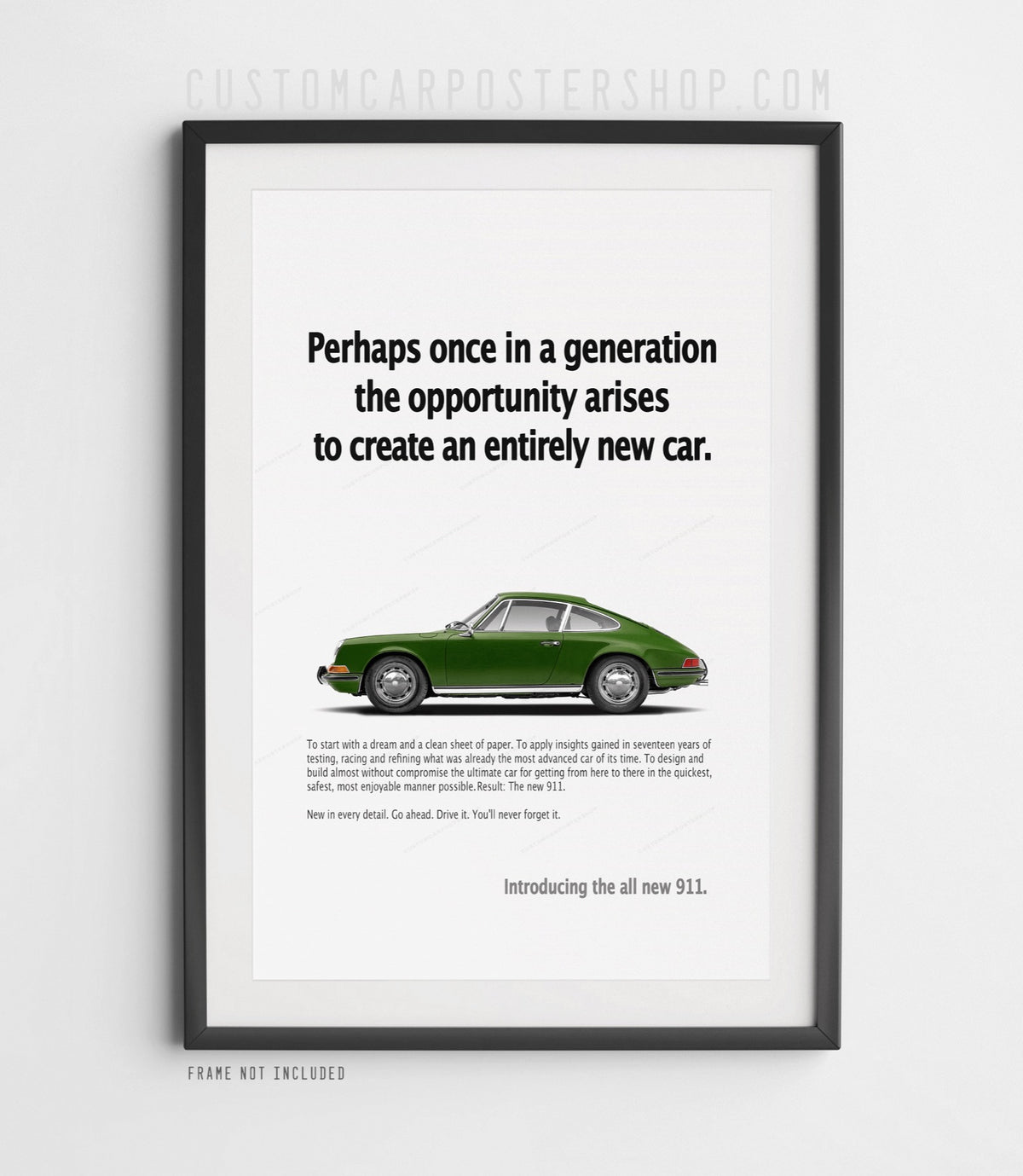 Dark green early Porsche 911 longhood coupe in side profile on the ‘Perhaps once in a generation’ retro print ad, shown in a black frame mock-up.