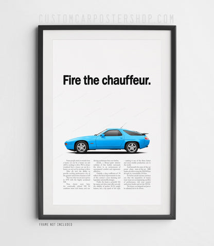Porsche 928 S4 Retro Print Ad - Fire the Chauffeur