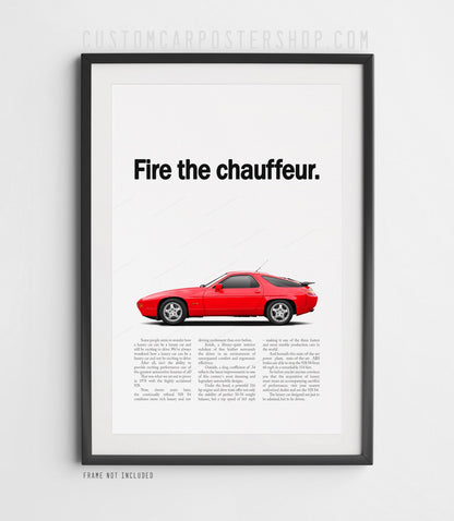 Porsche 928 S4 Retro Print Ad - Fire the Chauffeur