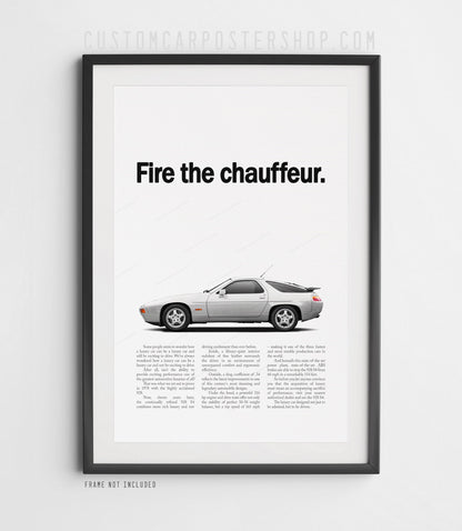 Porsche 928 S4 Retro Print Ad - Fire the Chauffeur