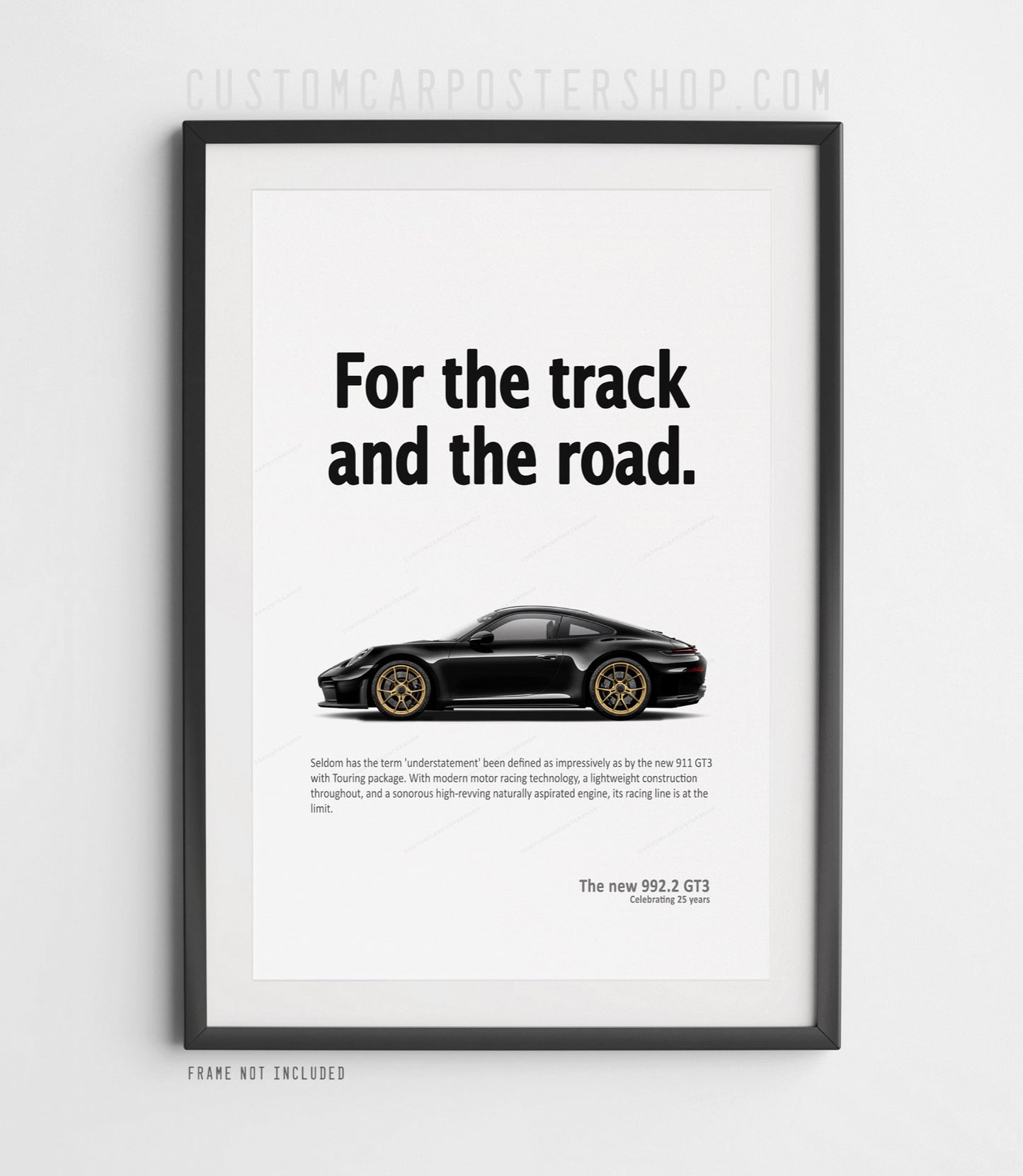 Porsche 911 (992.2) GT3 Touring Ad Poster - For the Track and the Road