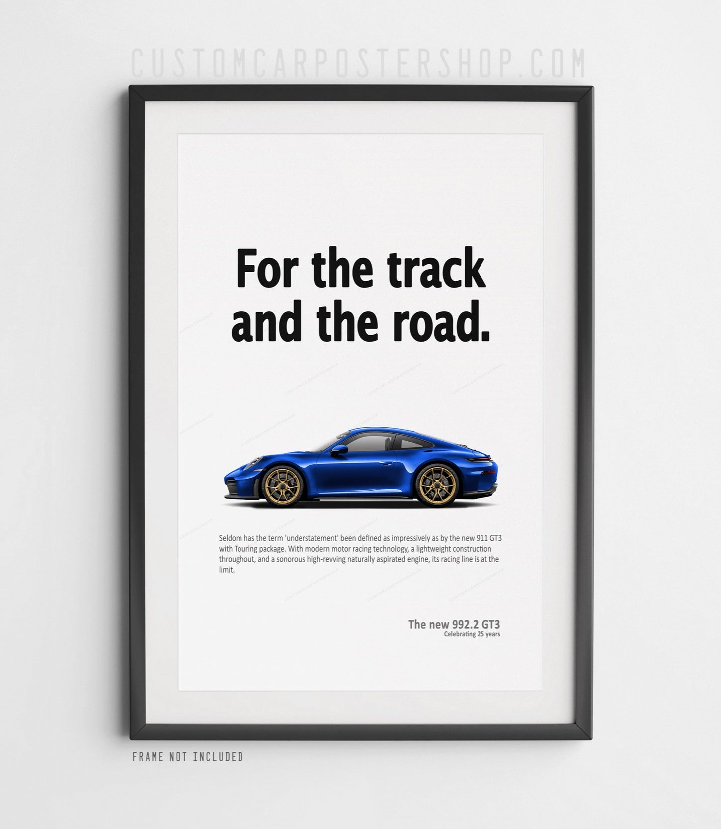 Porsche 911 (992.2) GT3 Touring Ad Poster - For the Track and the Road