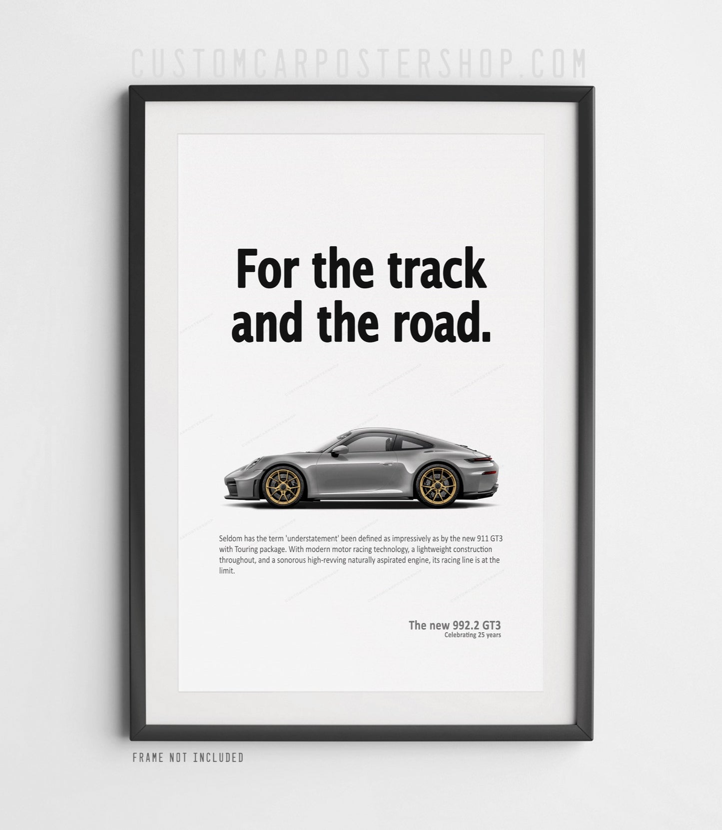 Porsche 911 (992.2) GT3 Touring Ad Poster - For the Track and the Road