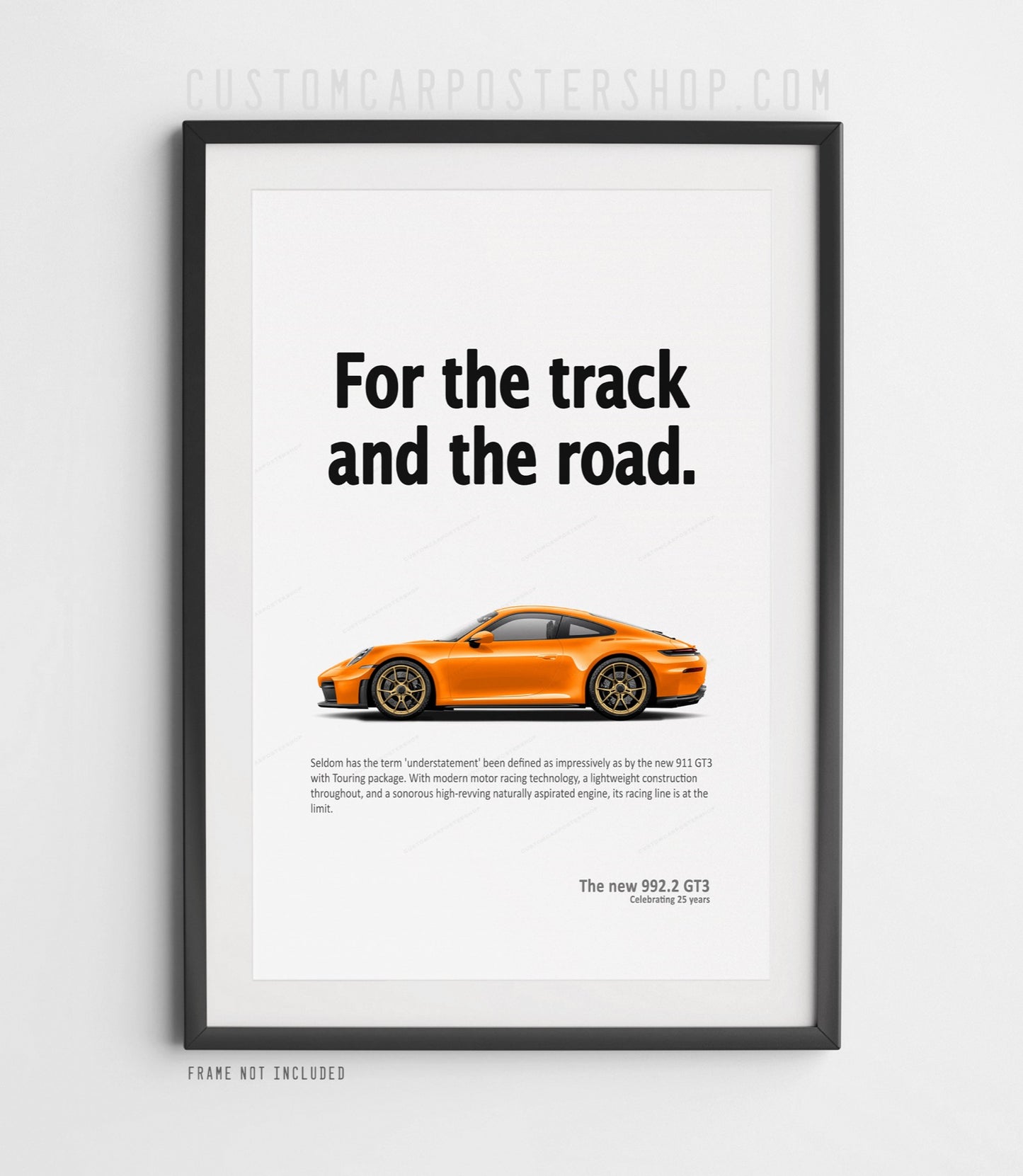 Porsche 911 (992.2) GT3 Touring Ad Poster - For the Track and the Road