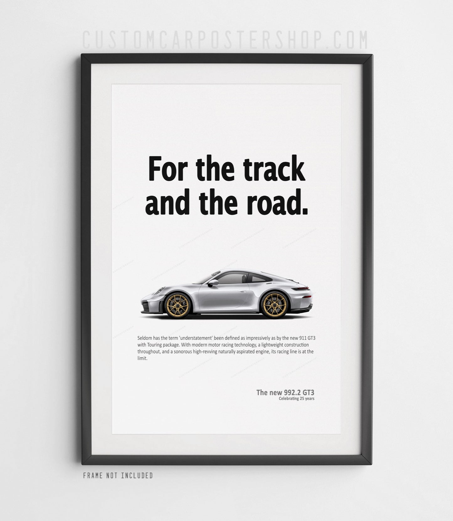 Porsche 911 (992.2) GT3 Touring Ad Poster - For the Track and the Road