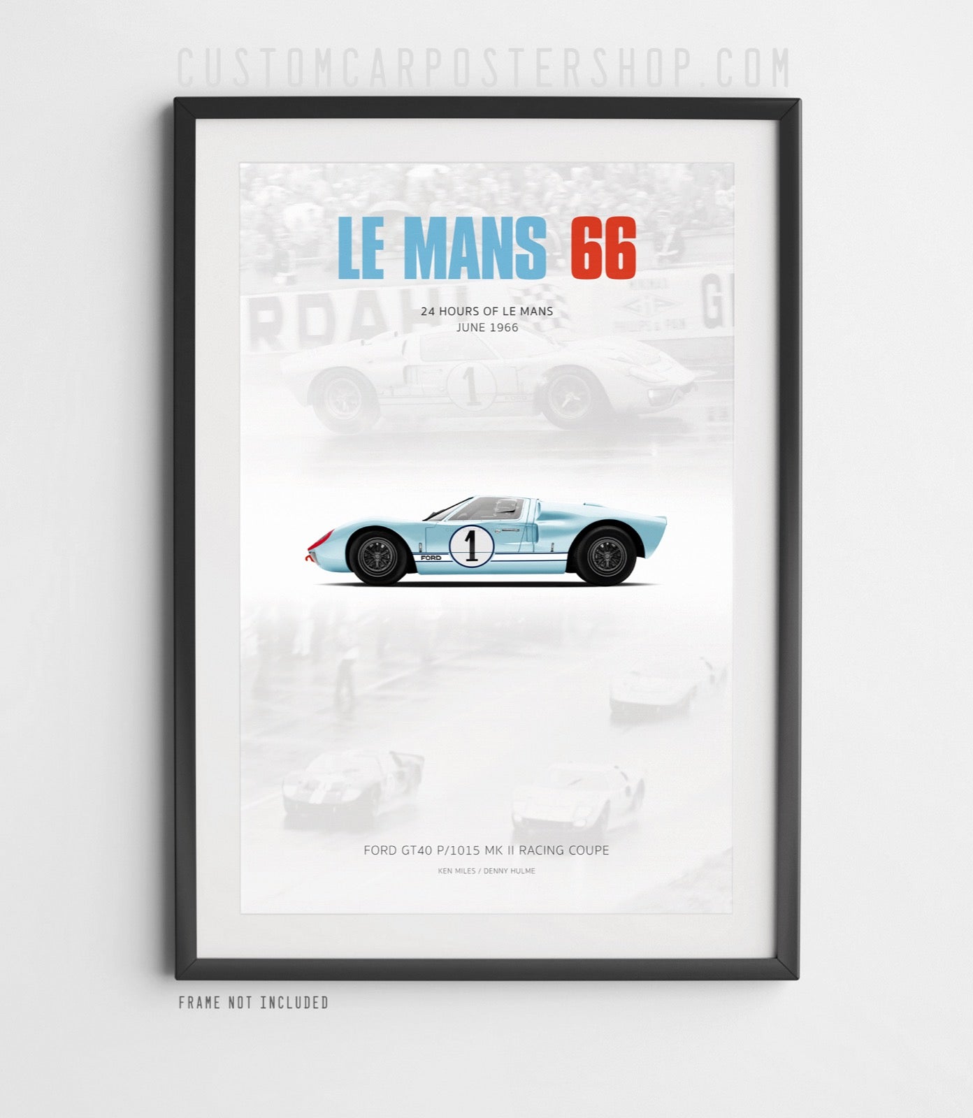 1966 Le Mans Ford GT40 Mk.II Tribute Poster