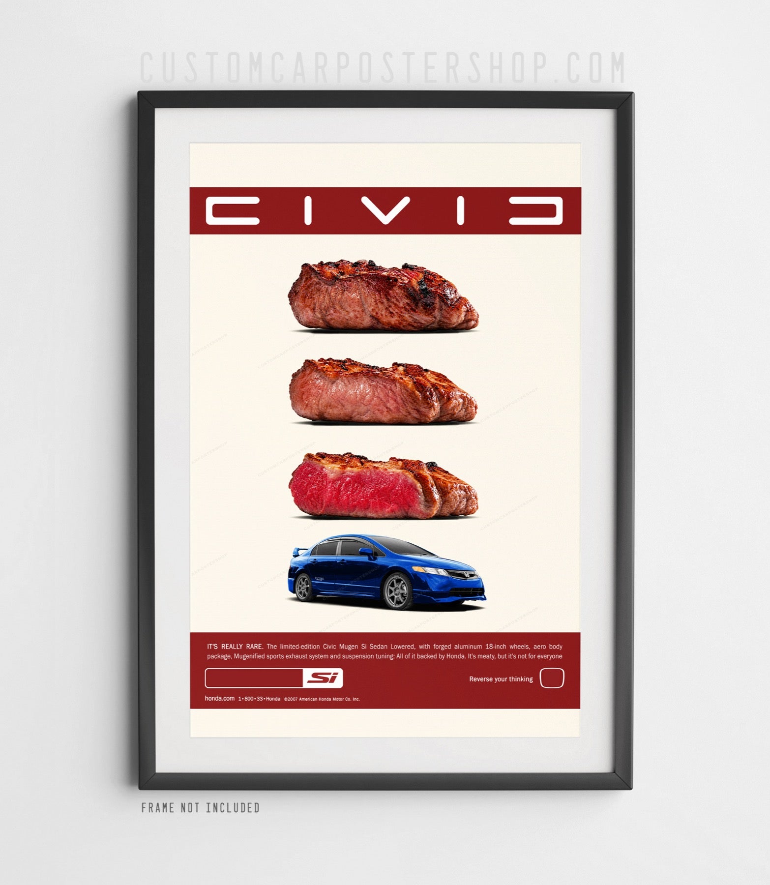 Remastered Honda Civic Si Mugen Edition print ad featuring a blue Civic sedan, three steaks and the “It’s Really Rare” advertising design.