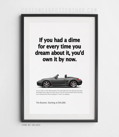 Porsche (987.1) Boxster S Print Ad - If You Had a Dime