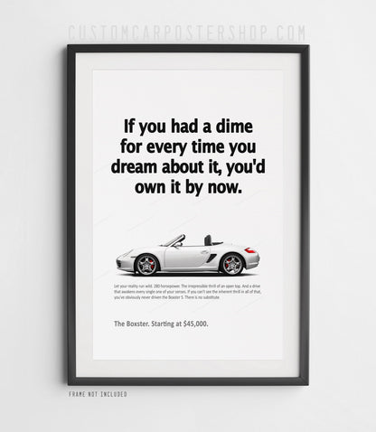 Porsche (987.1) Boxster S Print Ad - If You Had a Dime