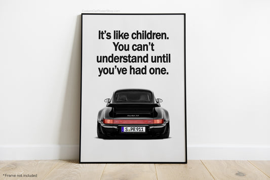 Porsche 911 (964) Turbo Vintage Porsche Ads - It's Like Children