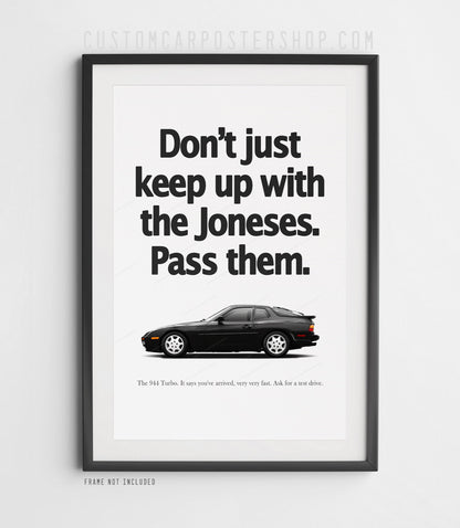 Porsche 944 Turbo Print Ad - Keeping Up With The Jones