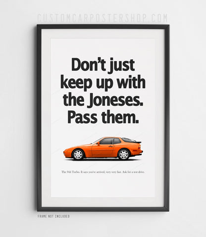 Porsche 944 Turbo Print Ad - Keeping Up With The Jones