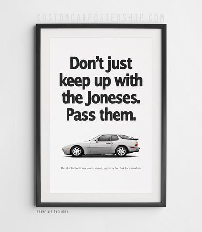 Porsche 944 Turbo Print Ad - Keeping Up With The Jones