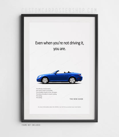 Lexus SC430 Print Ad - Driving It