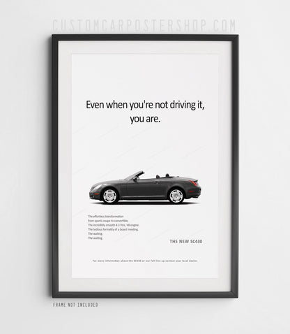 Lexus SC430 Print Ad - Driving It