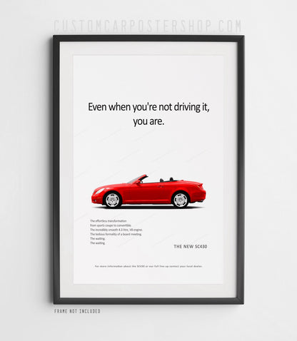 Lexus SC430 Print Ad - Driving It