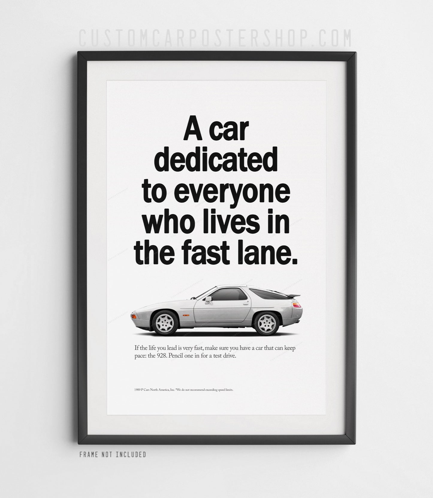 Porsche 928 S4 silver coupe poster with “lives in the fast lane” vintage advertisement text minimalist wall art