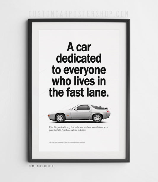 Porsche 928 S4 silver coupe poster with “lives in the fast lane” vintage advertisement text minimalist wall art