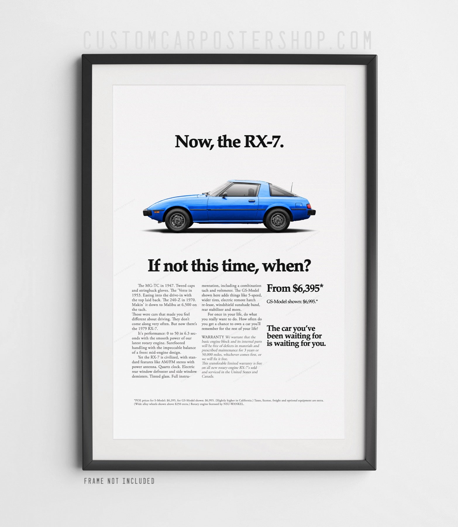 Blue first-generation Mazda RX-7 SA featured on a remastered classic print advertisement poster with “If not this time, when?” headline.