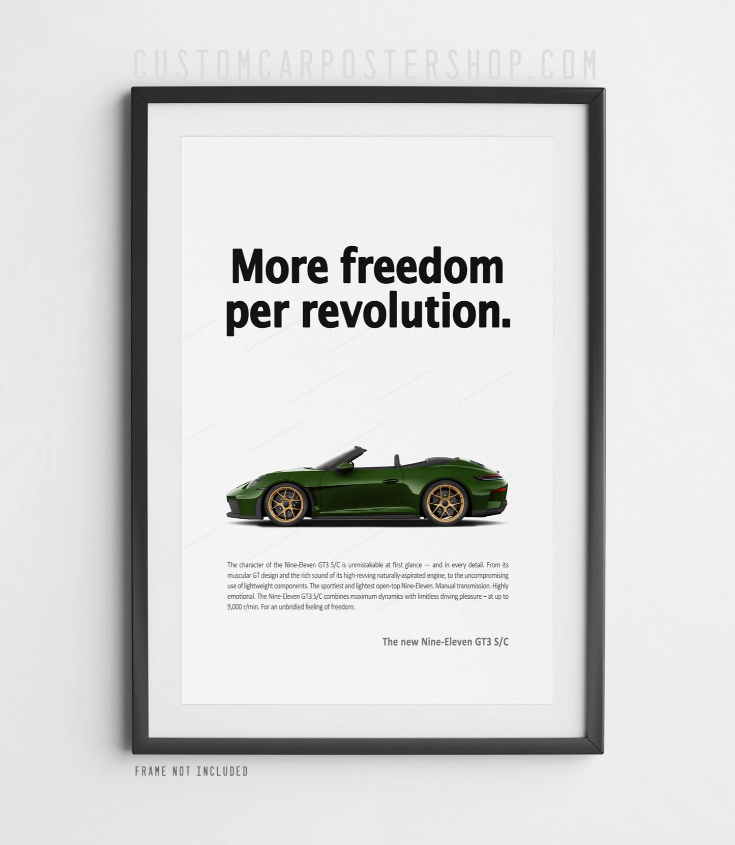Porsche 911 (992.2) GT3 S/C Print Ad Poster - More Freedom