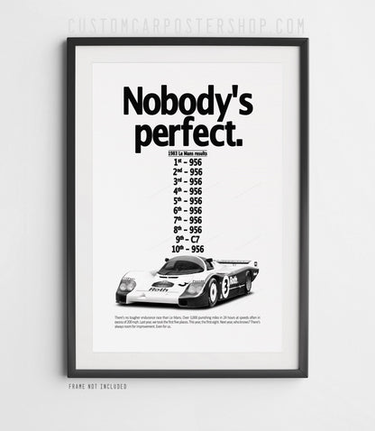 Porsche 956 Retro Print Ad - Nobody's Perfect