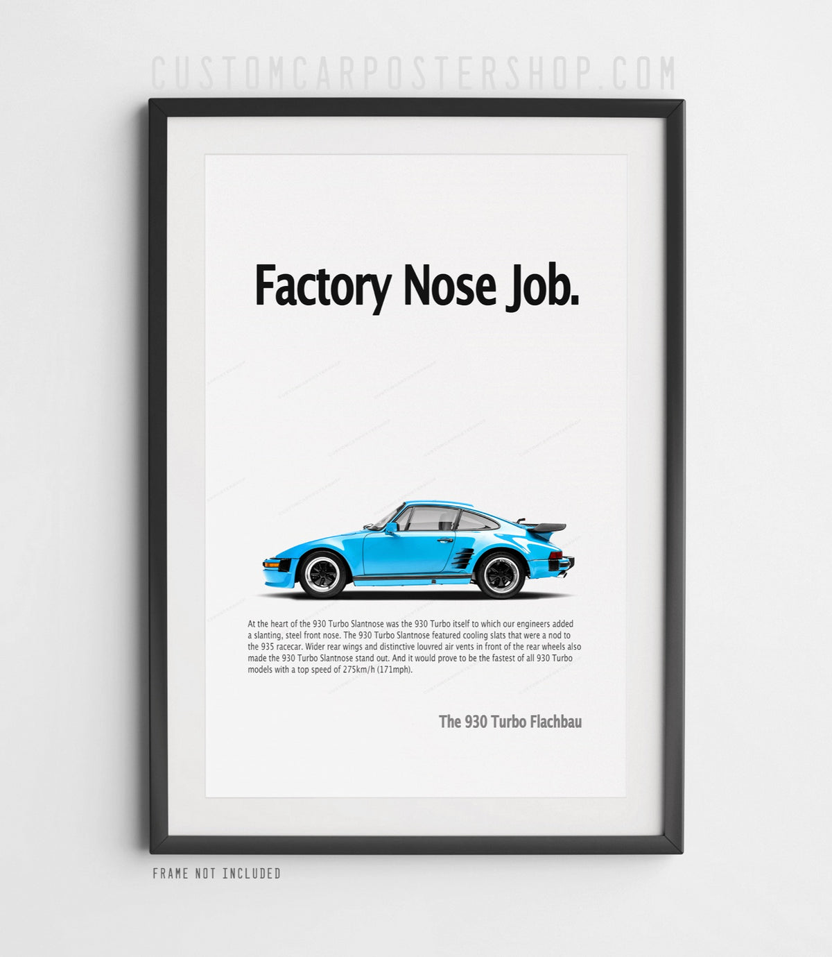 Blue Porsche 911 Turbo Slantnose (930) side view on the ‘Factory Nose Job’ remastered advertisement art print.