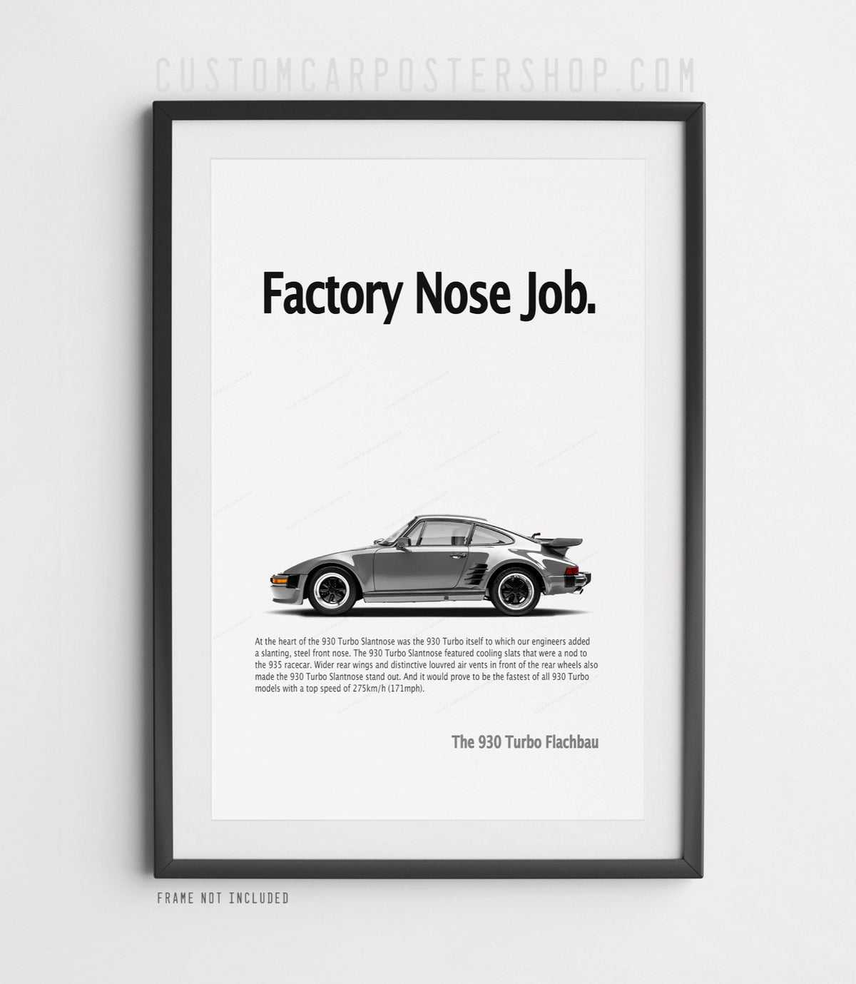 Grey Porsche 930 Turbo Flachbau in profile on the ‘Factory Nose Job’ retro ad wall print.