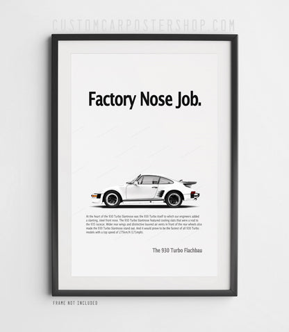 ‘Factory Nose Job’ retro Porsche ad poster with a white 930 Turbo Slantnose captured in side profile.