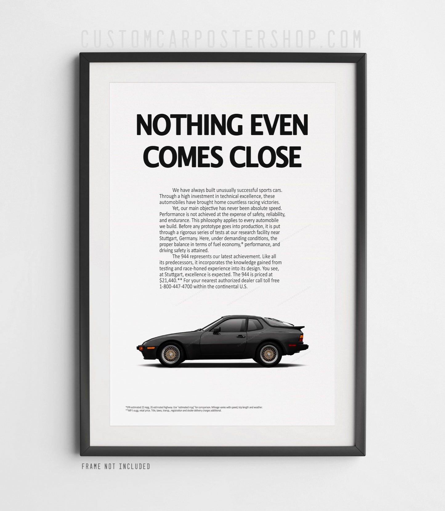 Porsche 944 (Non-Turbo) Classic Ad - Nothing Even Comes Close