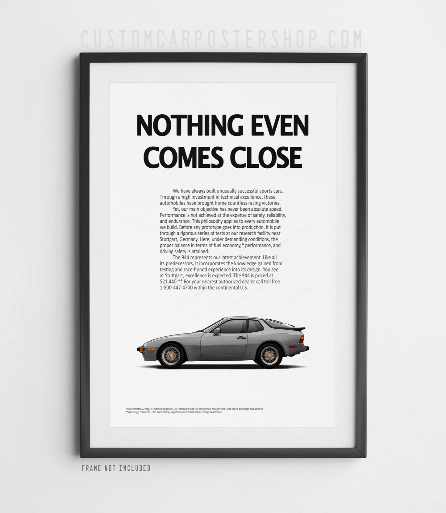 Porsche 944 (Non-Turbo) Classic Ad - Nothing Even Comes Close