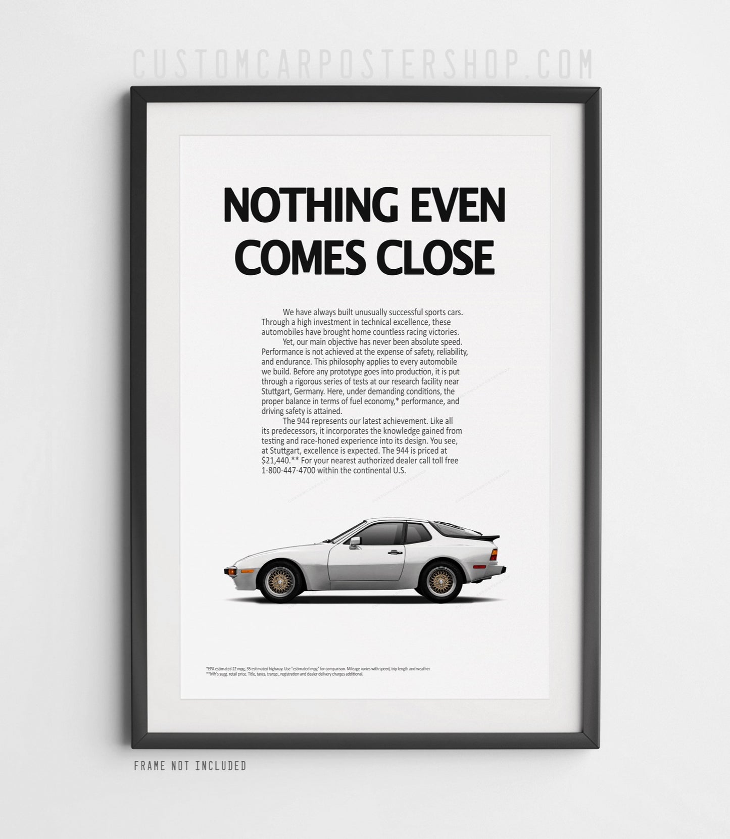 Porsche 944 (Non-Turbo) Classic Ad - Nothing Even Comes Close