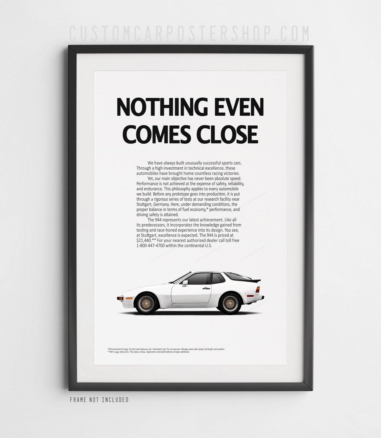 Porsche 944 (Non-Turbo) Classic Ad - Nothing Even Comes Close